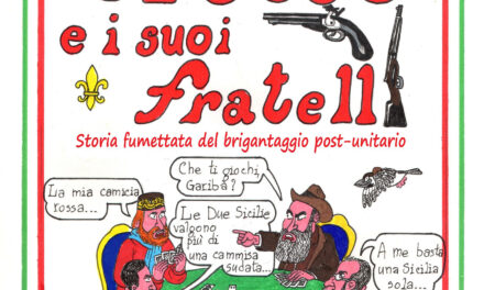 Controcorrente dà alle stampe un libro/fumetto sul brigantaggio – Cronaca Flegrea