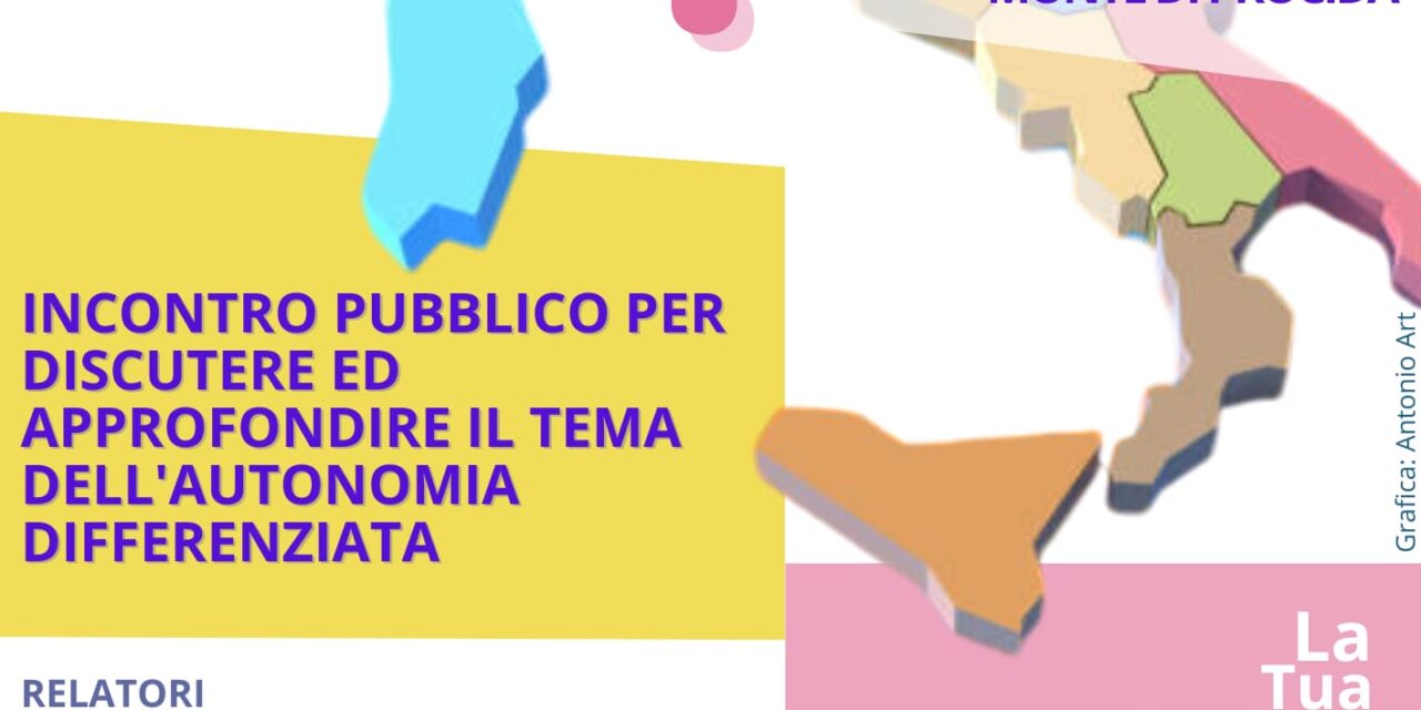 Autonomia differenziata, se ne discute a Monte di Procida – Cronaca Flegrea